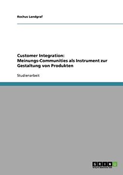 portada Customer Integration: Meinungs-Communities als Instrument zur Gestaltung von Produkten (German Edition)
