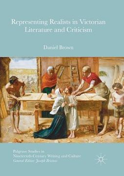portada Representing Realists in Victorian Literature and Criticism (in English)