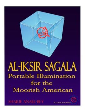 portada Al-Iksir Sagala: Portable Illumination for the Moorish American (en Inglés)