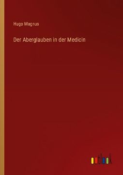 portada Der Aberglauben in der Medicin (in German)