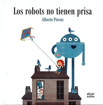 portada Los Robots no Tienen Prisa (in Spanish)