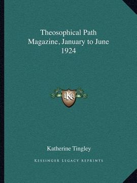 portada theosophical path magazine, january to june 1924 (en Inglés)