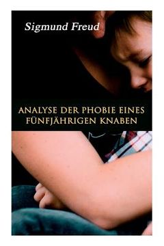 portada Analyse der Phobie eines fünfjährigen Knaben