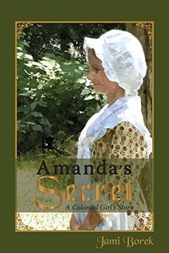 portada Amanda's Secret: A Colonial Girl's Story (en Inglés)
