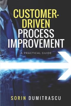 portada Customer-Driven Process Improvement: A Practical Guide (en Inglés)