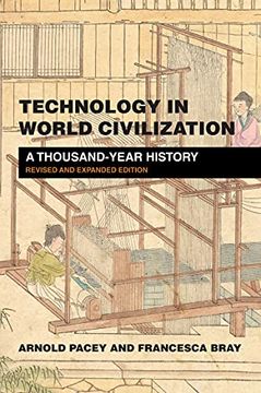 portada Technology in World Civilization: A Thousand-Year History (Revised and Expanded Edition) (en Inglés)
