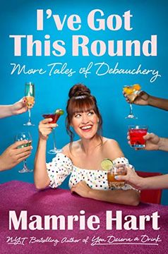 portada I've got This Round: More Tales of Debauchery (in English)