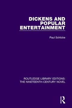 Dickens and Popular Entertainment (en Inglés)