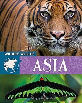 portada Asia (Wildlife Worlds) (in English)