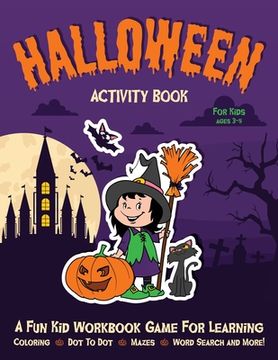 portada Halloween Activity Book for Kids Ages 3-5: Fantastic Activity Book For Boys And Girls: Word Search, Mazes, Coloring Pages, Connect the dots, how to dr