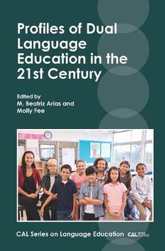 portada Profiles of Dual Language Education in the 21St Century (Cal Series on Language Education) (en Inglés)