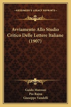 portada Avviamento Allo Studio Critico Delle Lettere Italiane (1907) (in Italian)
