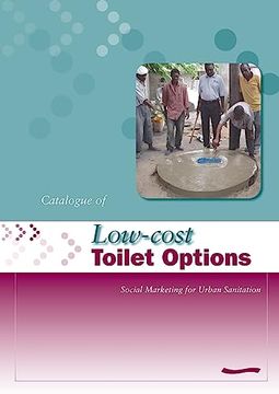 portada Low-Cost Toilet Options - a Catalogue: Social Marketing for Urban Sanitation (in English)
