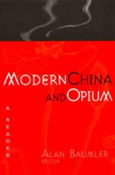 portada Modern China and Opium: A Reader (in English)
