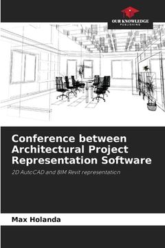 portada Conference between Architectural Project Representation Software (in English)
