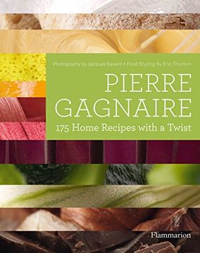 portada Pierre Gagnaire: 175 Home Recipes With a Twist (en Inglés)
