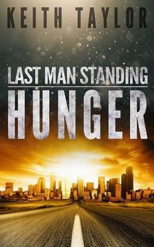 portada Hunger: Last Man Standing Book 1 (in English)