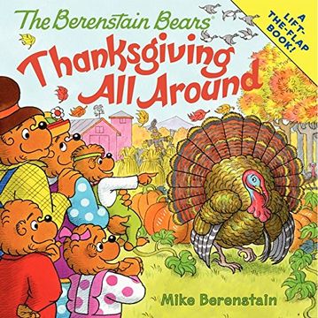 portada The Berenstain Bears: Thanksgiving All Around (en Inglés)