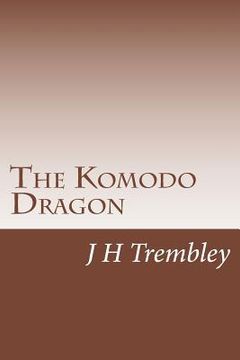 portada The Komodo Dragon (en Inglés)