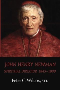 portada John Henry Newman: Spiritual Director 1845-1890 (en Inglés)