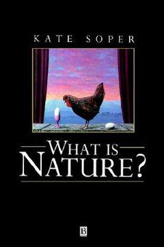 portada what is nature: culture, politics and the non-human (en Inglés)