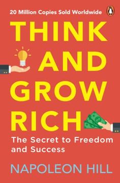 portada Think and Grow Rich (Premium Paperback, Penguin India): Classic All-Time Bestselling Book on Success, Wealth Management & Personal Growth by one of the Greatest Self-Help Authors, Napoleon Hill 