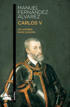 portada Carlos v - un Hombre Para Europa (in Spanish)