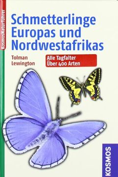 portada Die Schmetterlinge Europas und Nordwestafrikas: Alle Tagfalter, über 2000 Arten (in German)