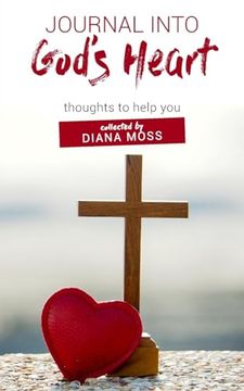 portada Journal into God's Heart: thoughts to help you (en Inglés)