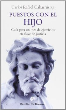 portada Puestos con el Hijo: Guía Para un mes de Ejercicios en Clave de Justicia