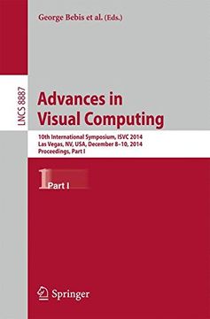 portada Advances in Visual Computing: 10Th International Symposium, Isvc 2014, las Vegas, nv, Usa, December 8-10, 2014, Proceedings, Part i (Image Processing,. Vision, Pattern Recognition, and Graphics) (en Inglés)