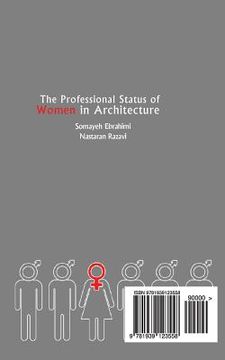 portada The Professional Status of Women in Architecture: An Analytical Approach on Female Architects in the United States (1970-2016)