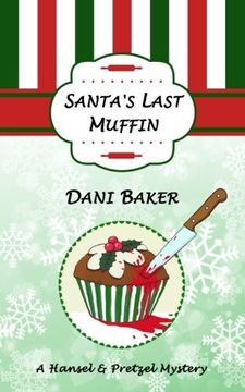 portada Santa's Last Muffin: Hansel & Pretzel Mystery