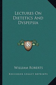 portada lectures on dietetics and dyspepsia (in English)