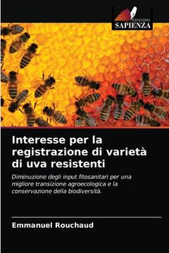 portada Interesse per la registrazione di varietà di uva resistenti (en Italiano)