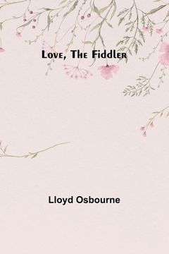 portada Love, the Fiddler (en Inglés)