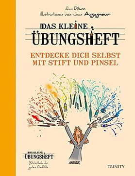 portada Das Kleine Übungsheft - Entdecke Dich Selbst mit Stift und Pinsel (in German)