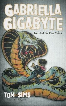 portada Gabriella Gigabyte: Secret of the King Cobra (en Inglés)