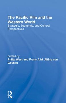 portada The Pacific rim and the Western World: Strategic, Economic, and Cultural Perspectives (in English)
