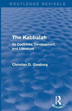 portada The Kabbalah (Routledge Revivals): Its Doctrines, Development, and Literature