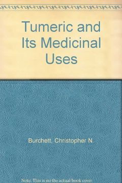 portada Tumeric and its Medicinal Uses (en Inglés)