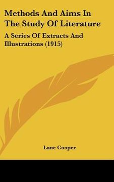 portada methods and aims in the study of literature: a series of extracts and illustrations (1915) (en Inglés)