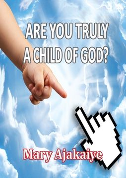 portada Are You Truly a Child of God? (en Inglés)