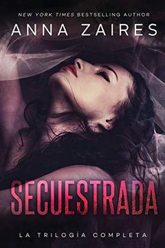 portada Secuestrada: La Trilogía Completa (in Spanish)