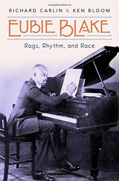 portada Eubie Blake: Rags, Rhythm, and Race (en Inglés)