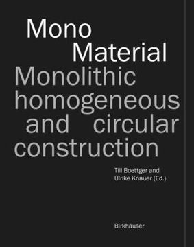 portada Mono-Material: Monolithic, Homogeneous and Circular Construction (en Inglés)