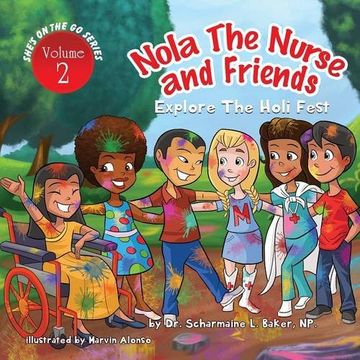 portada Nola the Nurse® & Friends Explore the Holi Fest Vol. 2
