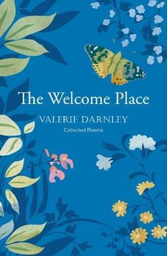 portada The Welcome Place: An Honest and Enchantingly Well-Observed Poetry Collection 
