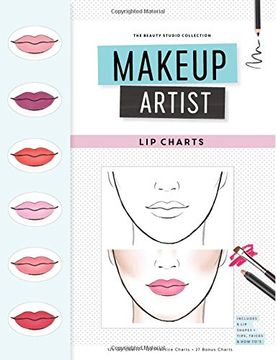 portada Makeup Artist Lip Charts (The Beauty Studio Collection)