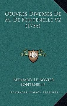 portada oeuvres diverses de m. de fontenelle v2 (1736) (en Inglés)